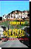 Hollywood Comes To Paradise
